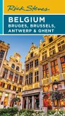 Rick Steves Belgium: Bruges, Brussels, Antwerp & Ghent (eBook, ePUB)