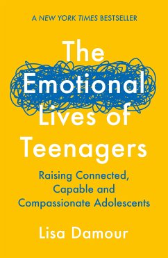 The Emotional Lives of Teenagers (eBook, ePUB) - Damour, Lisa