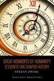 Great Moments of Humanity (eBook, ePUB)