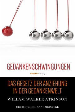 Gedankenschwingungen (eBook, ePUB) - Walker Atkinson, William