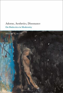 Adorno, Aesthetics, Dissonance (eBook, ePUB) - Allen, William S.