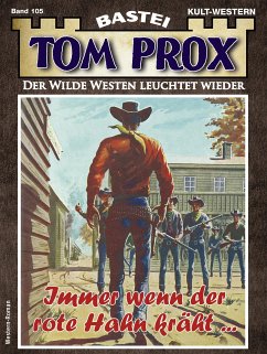 Tom Prox 105 (eBook, ePUB) - Dalton, Frank