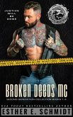 Broken Deeds MC Second Generation Collection Books 1 - 4 (Broken Deeds MC: Second Generation) (eBook, ePUB)