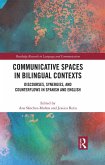 Communicative Spaces in Bilingual Contexts (eBook, ePUB)