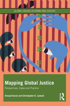 Mapping Global Justice (eBook, PDF) - Kurze, Arnaud; Lamont, Christopher K.