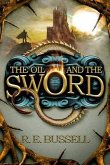 The Oil and the Sword (eBook, ePUB) The Oil and the Sword (eBook, ePUB)