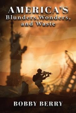 Cover America's Blunders, Wonders and Waste (eBook, ePUB)
