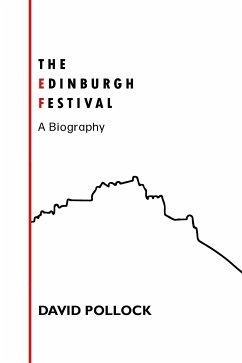 The Edinburgh Festival (eBook, ePUB) - Pollock, David