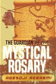The Guardian of the Mystical Rosary (eBook, ePUB)