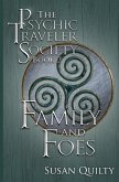 Family and Foes (The Psychic Traveler Society, #2) (eBook, ePUB)