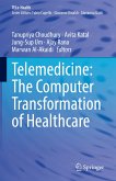 Telemedicine: The Computer Transformation of Healthcare (eBook, PDF)