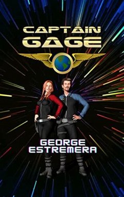 Captain Gage (eBook, ePUB) - Estremera, George