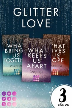 Glitter Love: Sammelband der romantischen New-Adult-Trilogie (Glitter Love) (eBook, ePUB) - Hart, Romy