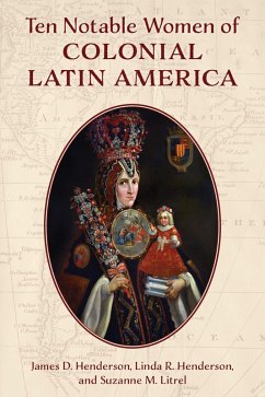 Cover Ten Notable Women of Colonial Latin America (eBook, ePUB)
