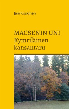 Macsenin uni - kymriläinen kansantaru (eBook, ePUB) - Koskinen, Jani