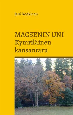 Macsenin uni - kymriläinen kansantaru (eBook, ePUB)