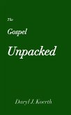 The Gospel Unpacked (Biblical Christianity, #2) (eBook, ePUB)
