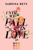 Until We Fall In Love (eBook, ePUB)