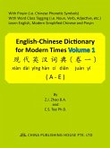 English-Chinese Dictionary for Modern Times Volume 1 (A-E) (eBook, ePUB)