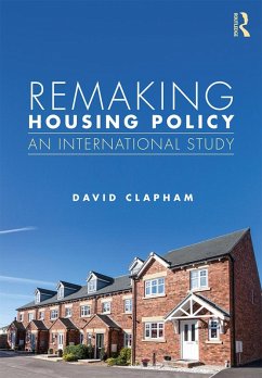 Remaking Housing Policy (eBook, ePUB) - Clapham, David