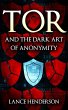 Tor and the Dark Art of Anonymity... - Bild 1