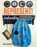 Represent! Embroidery (eBook, ePUB)