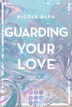 Guarding Your Love (Kiss'n'Kick 3) (eBook, ePUB) - Alfa, Nicole