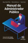 Manual do Administrador Público (eBook, ePUB)