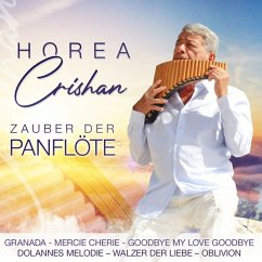 Zauber Der Panflöte - Crishan,Horea