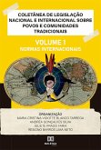 Coletânea de Legislação Nacional e Internacional sobre Povos e Comunidades Tradicionais (eBook, ePUB)