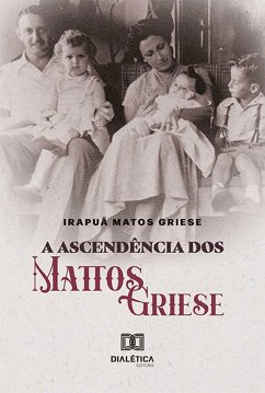 Cover A Ascendência dos Mattos Griese (eBook, ePUB)