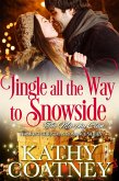 Jingle all the Way to Snowside (Vermont Christmas Romance-The Murphy Clan Series, #14) (eBook, ePUB) Jingle all the Way to Snowside (Vermont Christmas Romance-The Murphy Clan Series, #14) (eBook, ePUB)