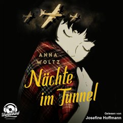Nächte im Tunnel (MP3-Download) - Woltz, Anna