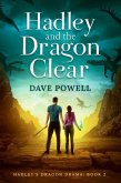 Hadley and the Dragon Clear (Hadley's Dragon Drama) (eBook, ePUB)