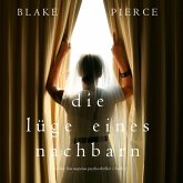 Die Lüge eines Nachbarn (Ein Chloe Fine Suspense Psycho-Thriller − Buch 2) (MP3-Download)