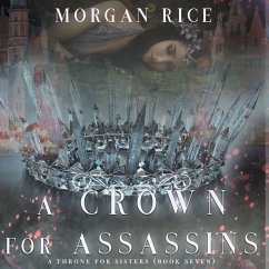 A Crown for Assassins (A Throne for Sisters—Book Seven) (MP3-Download) - Rice, Morgan