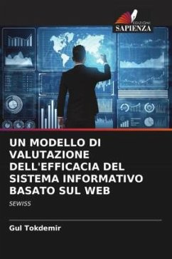 UN MODELLO DI VALUTAZIONE DELL'EFFICACIA DEL SISTEMA INFORMATIVO BASATO SUL WEB - Tokdemir, Gul