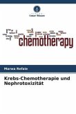Krebs-Chemotherapie und Nephrotoxizität