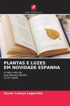 PLANTAS E LUZES EM NOVIDADE ESPANHA - Lozoya Legorreta, Xavier