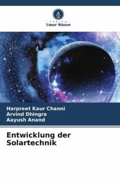 Entwicklung der Solartechnik - Channi, Harpreet Kaur;Dhingra, Arvind;Anand, Aayush