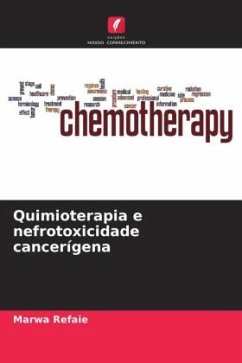 Quimioterapia e nefrotoxicidade cancerígena - Refaie, Marwa