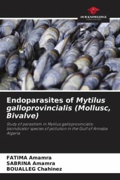 Endoparasites of Mytilus galloprovincialis (Mollusc, Bivalve) - Amamra, FATIMA;Amamra, SABRINA;Chahinez, BOUALLEG