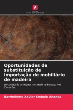 Oportunidades de substituição de importação de mobiliário de madeira - Embolo Ahanda, Barthélémy Xavier