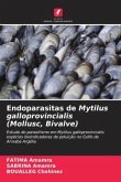 Endoparasitas de Mytilus galloprovincialis (Mollusc, Bivalve)