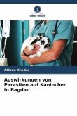 Auswirkungen von Parasiten auf Kaninchen in Bagdad