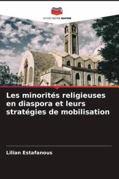 Les minorités religieuses en diaspora et leurs stratégies de mobilisation - Estafanous, Lilian