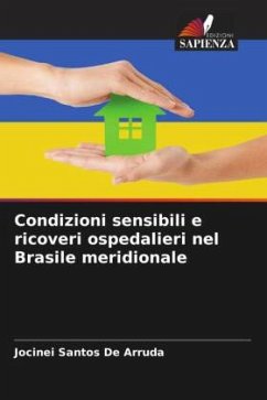 Condizioni sensibili e ricoveri ospedalieri nel Brasile meridionale - Santos De Arruda, Jocinei