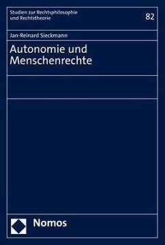 Autonomie und Menschenrechte - Sieckmann, Jan-Reinard