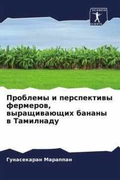 Problemy i perspektiwy fermerow, wyraschiwaüschih banany w Tamilnadu - Marappan, Gunasekaran