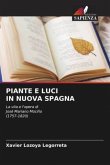 PIANTE E LUCI IN NUOVA SPAGNA